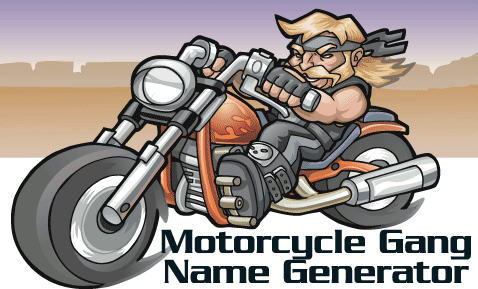 Motorcycle Gang Name Generator